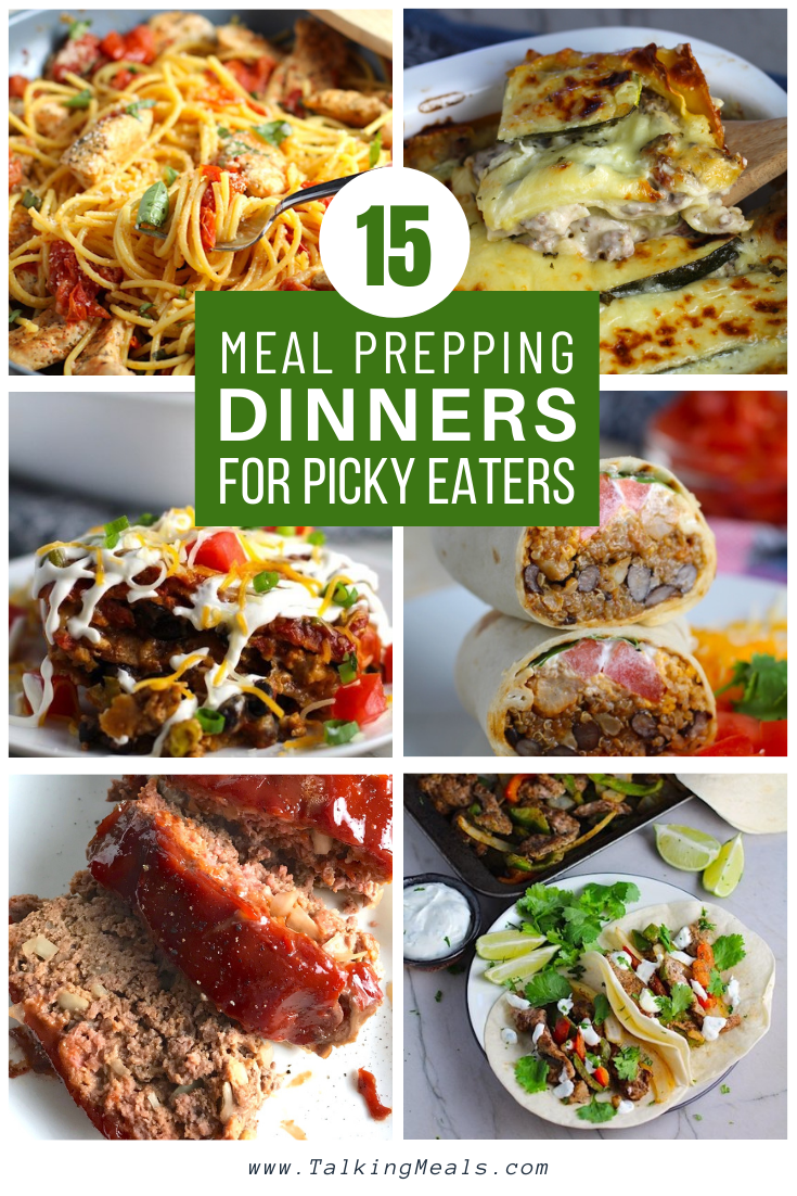 Collage of 6 different easy and healthy family dinners that are great for meal prepping for picky eaters.